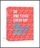 Do One Thing Every Day That Makes You Smarter