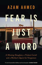 Fear is Just a Word