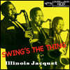 Illinois Jacquet  (일리노이 자켓) - Swing's The Thing [2LP]