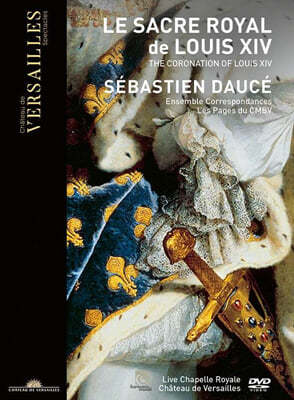 Sebastien Dauce 루이 14세의 대관식 음악 (Le Sacre Royal de Louis XIV)