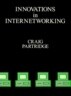 Innovations in Internetworking