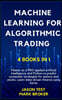 MACHINE LEARNING FOR ALGORITHMIC TRADING