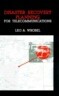 Disaster Recovery Planning for Telecommunications