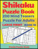 Shikaku Puzzle Book - 200 Mind Teasers Puzzle For Adults - Large Print - Book 10: Logic Games For Adults - Brain Games Book For Adults