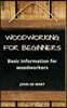 Woodworking For Beginners