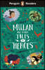 Penguin Readers Level 2: Mulan and Other Tales of Heroes (ELT Graded Reader)