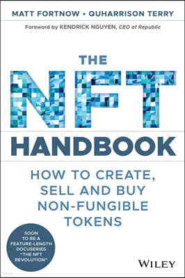 The NFT Handbook: How to Create, Sell and Buy Non-Fungible Tokens