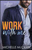 Work with Me