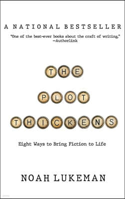 The Plot Thickens: 8 Ways to Bring Fiction to Life