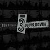 3 Doors Down (쓰리 도어즈 다운) - The Better Life