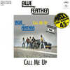 Blue Feather (블루 페더) - Call Me Up / Let's Funk Tonight [투명 블루 컬러 LP]