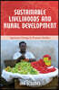 Sustainable Livelihoods and Rural Development