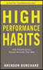 The High Performance Habits