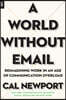 A World Without Email: Reimagining Work in an Age of Communication
