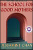 The School for Good Mothers