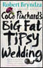 Coco Pinchard's Big Fat Tipsy Wedding