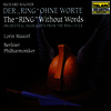 바그너 - 관현악으로 연주하는 니벨룽의 반지 (Wagner : The Ring Without Words)(CD) - Lorin Maazel
