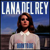 Lana Del Rey - Born To Die (CD)