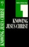 Knowing Jesus Christ, Book 1