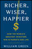 Richer, Wiser, Happier