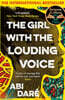 The Girl with the Louding Voice