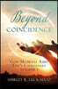 Beyond Coincidence: God Moments Amid Life's Challenges Volume 1