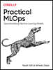 Practical MLOps