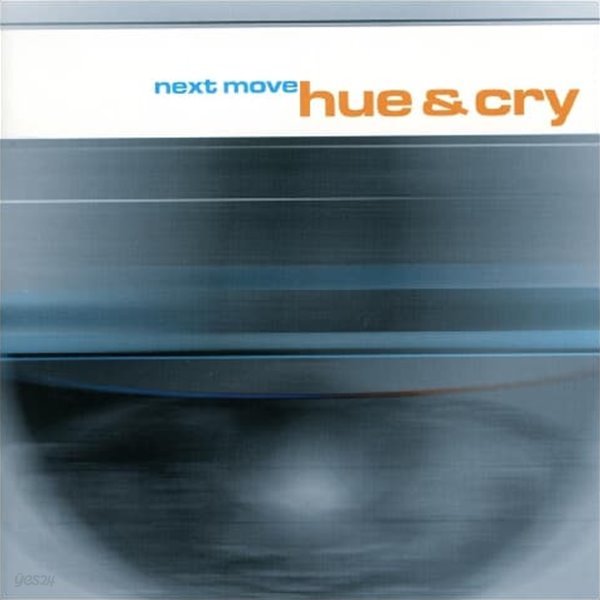 Hue &amp; Cry - Next Move (UK반)