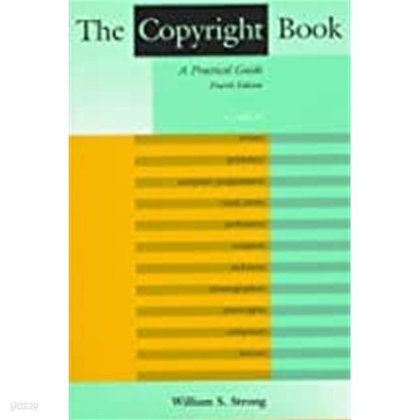 The Copyright Book: A Practical Guide 4th Edition