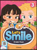 Let's Smile: Student Book 3