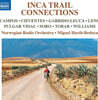 Miguel Harth-Bedoya 남미 작곡가들의 관현악 작품집 (Inca Trail Connections)