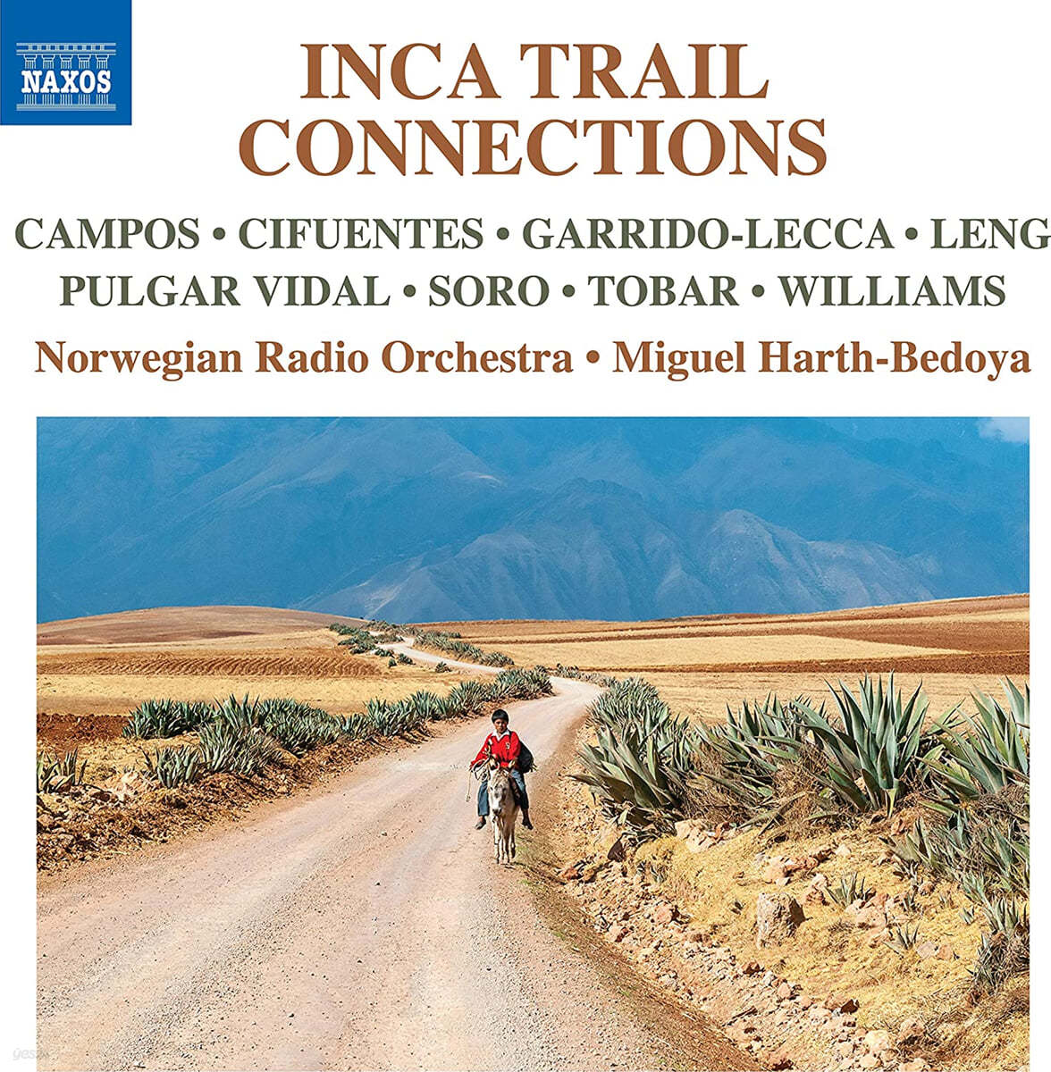 Miguel Harth-Bedoya 남미 작곡가들의 관현악 작품집 (Inca Trail Connections) 