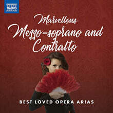 메조 소프라노와 알토를 위한 오페라 아리아 베스트 음반 (Marvellous Mezzo-soprano and Contralto - Best-Loved Opera Arias)