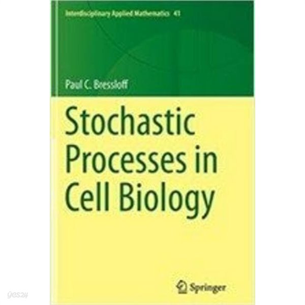 Stochastic Processes in Cell Biology (Paperback) 