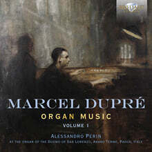 Alessandro Perin 뒤프레: 오르간 작품 1집 (Marcel Dupre: Organ Music Vol. 1)