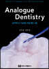 Analogue Dentistry