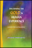 Discerning the Gold in Human Experience: Leadership Faith and Organizations