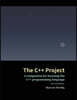 The C++ Project: A companion for learning the C++ programming language