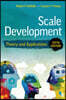 Scale Development: Theory and Applications