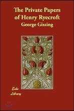 The Private Papers of Henry Ryecroft