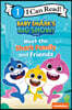Baby Shark's Big Show!: Meet the Shark Family and Friends