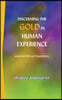 Discerning the Gold in Human Experience: Leadership Faith and Organizations