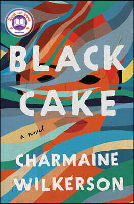 Black Cake: A Read with Jenna Pick