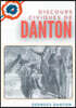 Discours Civiques De Danton: suivis du Memoire des fils de Danton ecrit en 1846 contre les accusations de venalite portees contre leur pere