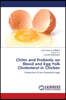 Chitin and Probiotic on Blood and Egg Yolk Cholesterol in Chicken
