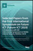 Selected Papers from the First International Symposium on Future ICT (Future-ICT 2019) in Conjunction with 4th International Symposium on Mobile Inter