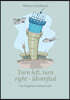 Turn left, turn right, identified - Ein Fluglotse erinnert sich: Ein Fluglotse erinnert sich
