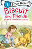 [I Can Read] Level 1 : Biscuit and Friends Visit the Community Garden