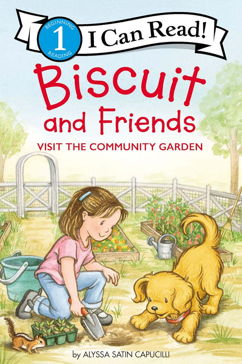 [I Can Read] Level 1 : Biscuit and Friends Visit the Community Garden