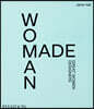 Woman Made: Great Women Designers